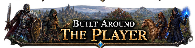 Built Around the Player